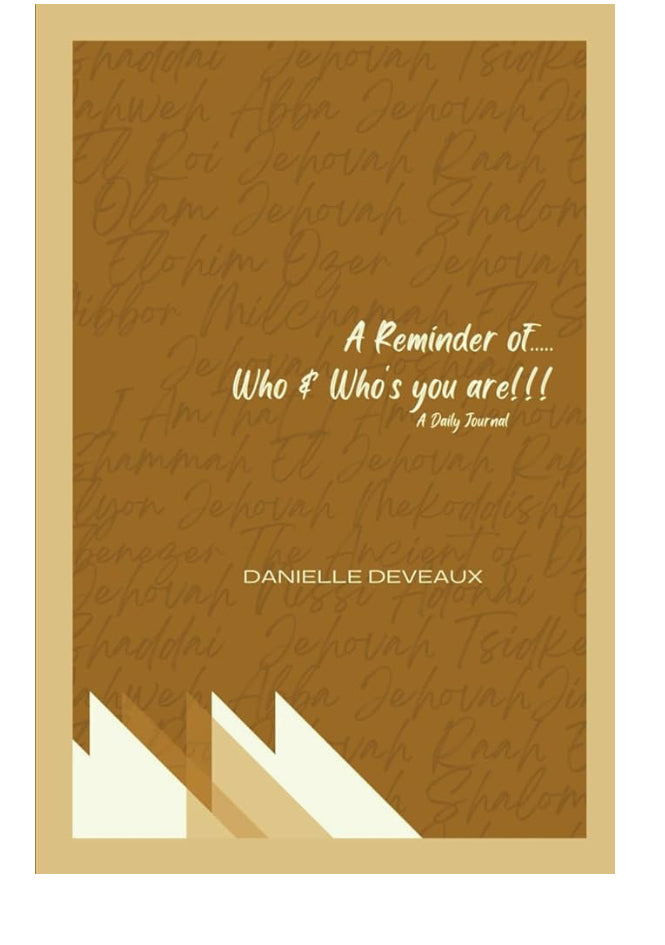 Signed Edition: A  Reminder of who & who's you are: A Daily Journal Paperback